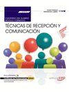 CUADERNO DEL ALUMNO T�CNICAS DE RECEPCI�N Y COMUNICACI�N