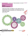 MANUAL METODOLOG�A DE EMPLEO CON APOYO EN LA INSERCI�N SOCIOLABORAL DE PERSONAS CON DISCAPACIDAD