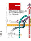 MANUAL ORGANIZACI�N OPERATIVA DEL TR�FICO DE MERCANC�AS POR CARRETERA