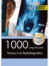 1000 PREGUNTAS PARA TCNICO/A EN RADIODIAGNSTICO