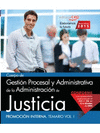 CUERPO DE GESTIN PROCESAL Y ADMINISTRATIVA DE LA ADMINISTRACIN DE JUSTICIA. PROMOCIN INTERNA. TEMARIO VOL. I.