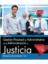 CUERPO DE GESTIN PROCESAL Y ADMINISTRATIVA DE LA ADMINISTRACIN DE JUSTICIA. PROMOCIN INTERNA. TEST