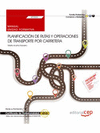 MANUAL PLANIFICACI�N DE RUTAS Y OPERACIONES DE TRANSPORTE POR CARRETERA