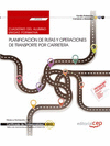 CUADERNO DEL ALUMNO PLANIFICACI�N DE RUTAS Y OPERACIONES DE TRANSPORTE POR CARRETERA