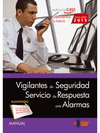 MANUAL VIGILANTES DE SEGURIDAD. SERVICIO DE RESPUESTA ANTE ALARMAS