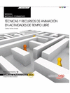 MANUAL T�CNICAS Y RECURSOS DE ANIMACI�N EN ACTIVIDADES DE TIEMPO LIBRE
