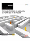 CUADERNO DEL ALUMNO T�CNICAS Y RECURSOS DE ANIMACI�N EN ACTIVIDADES DE TIEMPO LIBRE