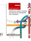 CUADERNO DEL ALUMNO GESTI�N DE COSTES Y CALIDAD DEL SERVICIO DE TRANSPORTE POR CARRETERA