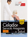 CELADOR DEL SERVICIO ARAGONS DE SALUD. SALUD (PROMOCIN INTERNA). TEMARIO Y TEST