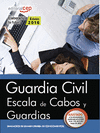 GUARDIA CIVIL ESCALA DE CABOS Y GUARDIAS. SIMULACROS DE EXAMEN (PRUEBA DE CONOCI