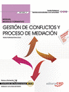 MANUAL GESTI�N DE CONFLICTOS Y PROCESO DE MEDIACI�N