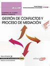 CUADERNO DEL ALUMNO GESTI�N DE CONFLICTOS Y PROCESO DE MEDIACI�N