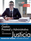CUERPO DE GESTIN PROCESAL Y ADMINISTRATIVA DE LA ADMINISTRACIN DE JUSTICIA. PROMOCIN INTERNA. SIMULACROS DE EXAMEN