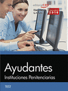 AYUDANTES DE INSTITUCIONES PENITENCIARIAS. TEST