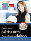 CUERPO GENERAL ADMINISTRATIVO DE LA ADMINISTRACIN GENERAL DEL ESTADO (PROMOCIN INTERNA). TEST Y SUPUESTOS PRCTICOS