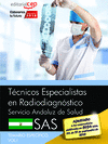 TÉCNICOS ESPECIALISTAS EN RADIODIAGNÓSTICO. SERVICIO ANDALUZ DE SALUD (SAS). TEMARIO ESPECÍFICO. VOL.I