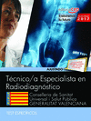 TCNICOS ESPECIALISTAS EN RADIODIAGNSTICO. CONSELLERIA DE SANITAT UNIVERSAL I SALUT PBLICA. GENERALITAT VALENCIANA. TEST ESPECFICOS