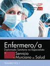 ENFERMERO/A. SERVICIO MURCIANO DE SALUD. DIPLOMADO SANITARIO NO ESPECIALISTA. TEMARIO VOL. I.