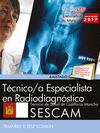 TCNICO/A ESPECIALISTA EN RADIODIAGNSTICO. SERVICIO DE SALUD DE CASTILLA-LA MANCHA (SESCAM). TEMARIO Y TEST COMN
