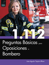 1.112 PREGUNTAS BSICAS PARA OPOSICIONES A BOMBERO