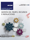 CUADERNO DEL ALUMNO GESTI�N DEL TIEMPO, RECURSOS E INSTALACIONES