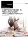 MANUAL ELABORACI�N Y EDICI�N DE PRESENTACIONES CON APLICACIONES INFORM�TICAS