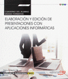 CUADERNO DEL ALUMNO  ELABORACI�N Y EDICI�N DE PRESENTACIONES CON APLICACIONES INFORM�TICAS
