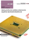 MANUAL. RESOLUCIN DE AVERAS LGICAS EN EQUIPOS MICROINFORMTICOS (UF0864). CER