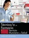TCNICO/A EN FARMACIA. SERVICIO MURCIANO DE SALUD. SIMULACROS DE EXAMEN