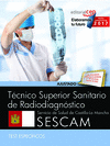 TÉCNICO SUPERIOR SANITARIO DE RADIODIAGNÓSTICO. SERVICIO DE SALUD DE CASTILLA-LA MANCHA (SESCAM). TEST ESPECÍFICOS