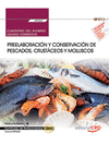 CUADERNO DEL ALUMNO PREELABORACI�N Y CONSERVACI�N DE PESCADOS, CRUST�CEOS Y MOLUSCOS