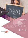 MANUAL LA LABOR DEL TUTOR EN EL AULA