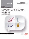 MANUAL. COMPETENCIA CLAVE. COMUNICACI�N EN LENGUA CASTELLANA. NIVEL III (FCOV02)