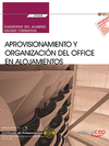 CUADERNO DEL ALUMNO. APROVISIONAMIENTO Y ORGANIZACI�N DEL OFFICE EN ALOJAMIENTOS
