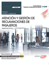 MANUAL ATENCIÓN Y GESTIÓN DE RECLAMACIONES DE PASAJEROS (UF2705). CERTIFICADOS