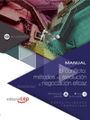 MANUAL EL CONFLICTO: M�TODOS DE RESOLUCI�N Y NEGOCIACI�N EFICAZ (ADGD036PO). ESPECIALIDADES FORMATIVAS