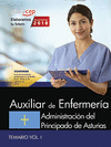 AUXILIAR DE ENFERMERA ADMINISTRACIN DEL PRINCIPADO DE ASTURIAS. TEMARIO VOL. I.