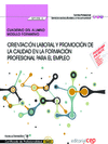 CUADERNO DEL ALUMNO ORIENTACIN LABORAL Y PROMOCIN DE LA CALIDAD EN LA FORMACIN PROFESIONAL PARA EL EMPLEO