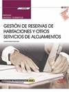 MANUAL. GESTI�N DE RESERVAS DE HABITACIONES Y OTROS SERVICIOS DE ALOJAMIENTOS
