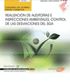 CUADERNO DEL ALUMNO. REALIZACIN DE AUDITORAS E INSPECCIONES AMBIENTALES, CONTROL DE LAS DESVIACIONES DEL SGA