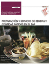 CUADERNO DEL ALUMNO. PREPARACI�N Y SERVICIO DE BEBIDAS Y COMIDAS R�PIDAS EN EL BAR