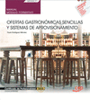 MANUAL OFERTAS GASTRONMICAS SENCILLAS Y SISTEMAS DE APROVISIONAMIENTO (MF0259_