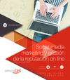 SOCIAL MEDIA MARKETING Y GESTI�N DE LA REPUTACI�N ON LINE (COMM091PO). ESPECIALIDADES FORMATIVAS