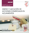 CUADERNO DE EJERCICIOS. DISE�O Y EJECUCI�N DE ACCIONES COMERCIALES EN ALOJAMIENTOS