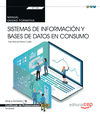 MANUAL. SISTEMAS DE INFORMACI�N Y BASES DE DATOS EN CONSUMO