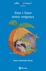 XINO I XANO TENEN VERGONYA