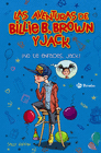 LAS AVENTURAS DE BILLIE B. BROWN Y JACK, 3. �NO TE ENFADES, JACK!