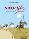 NICO, ESP�A, Y EL �INGENIOSO� CERVANTES