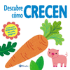 DESCUBRE C�MO CRECEN