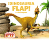 �DINOSAURIA FLAP! LA OVIRAPTOR